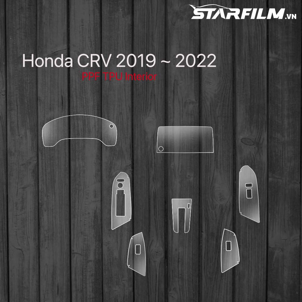 Honda CRV 2019 ~ 2022  PPF TPU bảo vệ nội thất STARFILM